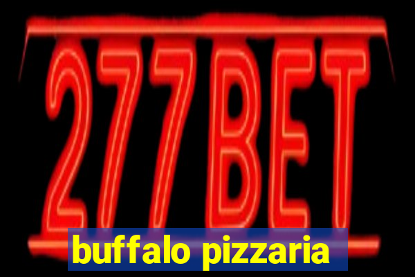 buffalo pizzaria